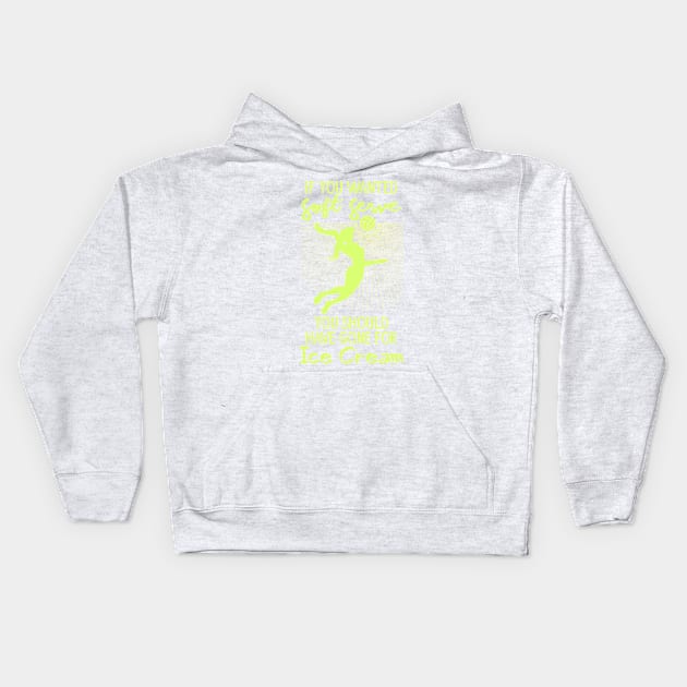 Volley Ball Player - Soft served like Ice cream Kids Hoodie by Shirtbubble